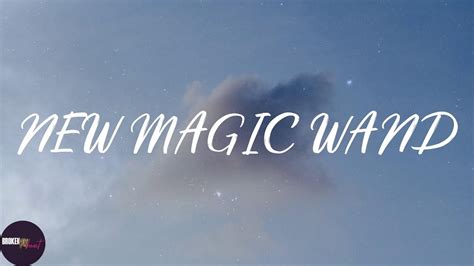 new magic wand lyrics|new magic wand lyrics explained.